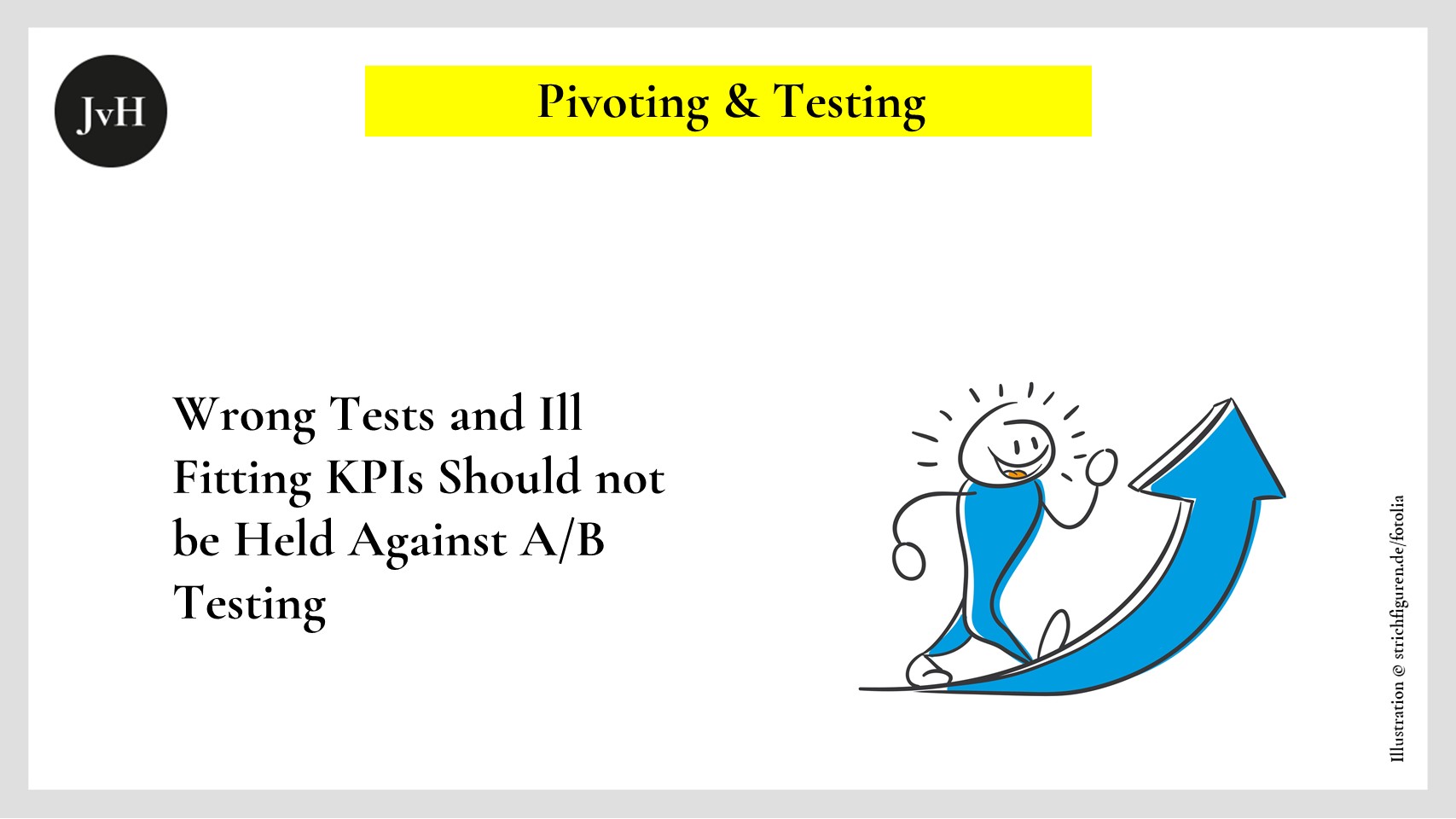 Ill Fitting KPIs are no Argument against A/B-Tests